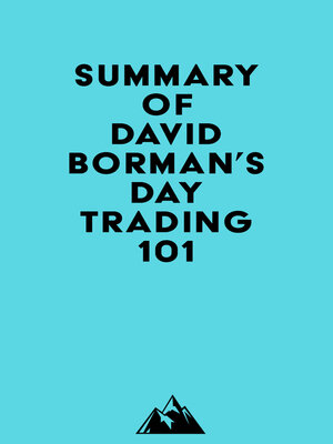 cover image of Summary of David Borman's Day Trading 101